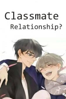 Classmate Relationship? Manga