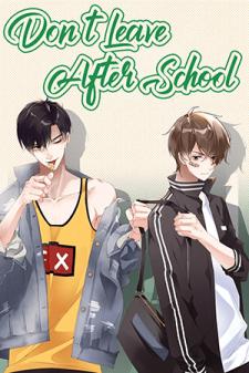 Don't Leave After School Manga