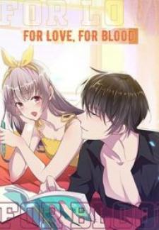 For Love, For Blood