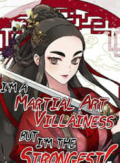 I’m a Martial Art Villainess but I’m the Strongest!