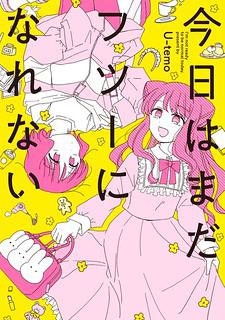 Kyou Wa Mada Futsuu Ni Narenai Manga
