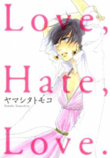 Love, Hate, Love. Manga