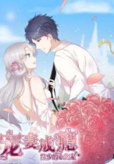Pampered Mr. Lu’S Wife And Fateful Meeting Manga