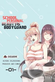 School Beauty's Personal Bodyguard